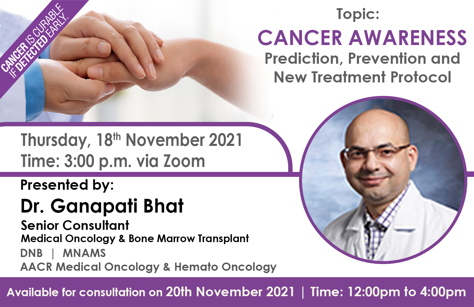 'Cancer Awareness: Prediction, Prevention, and New Treatment Protocols.'  by Dr.  Ganapati Bhat